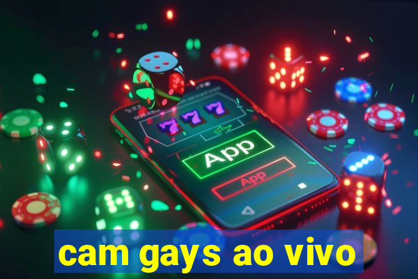 cam gays ao vivo